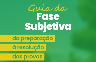 Guia da Fase Subjetiva: da preparao  resoluo das provas 